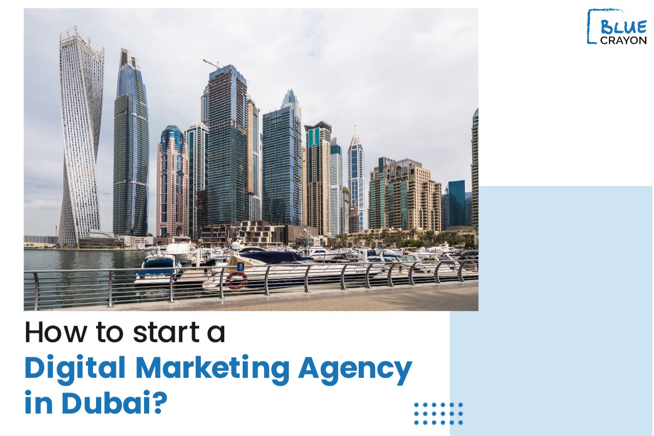 How To Start A Digital Marketing Agency In Dubai